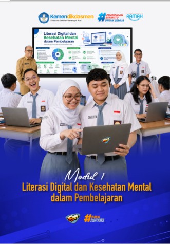 Modul 1 : Literasi Digital dan Kesehatan Mental dalam Pembelajaran